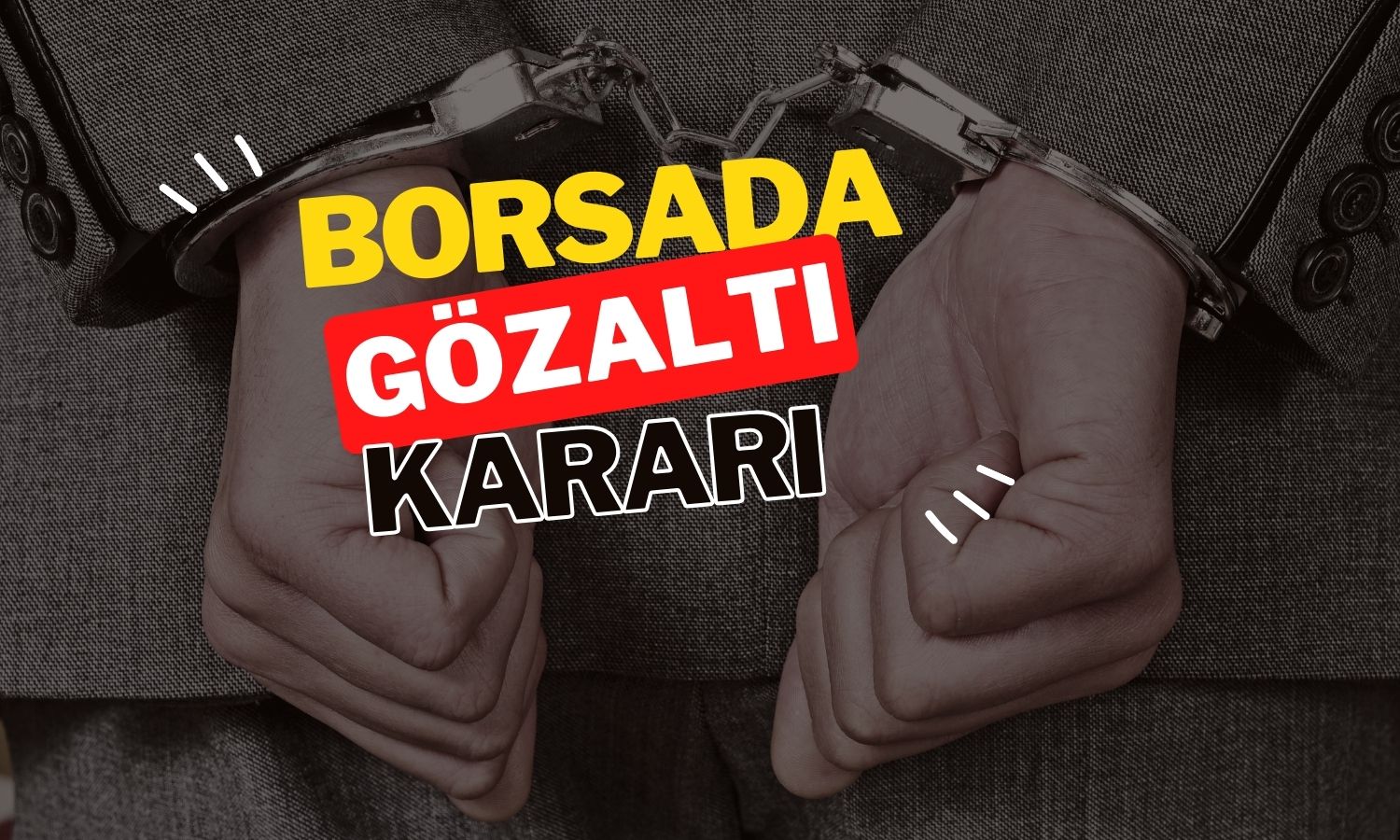 Borsada usulsüzlüklere operasyon: 7 gözaltı kararı verildi