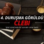 Çelebi (CLEBI) iptal davasında dördüncü duruşma görüldü