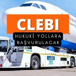 Çelebi’den (CLEBI) yeni açıklama: Hukuki yollara başvurulacak