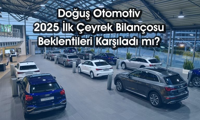 Doğuş Otomotiv’in karı azalırken borcu yüzde 282 arttı