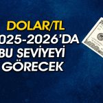 Dolar/TL için dikkat çeken tahmin: 50 TL’yi görecek