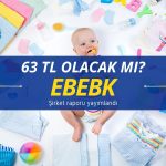 Ebebek (EBEBK) 63 TL olacak mı? Yüzde 47 yükseliş potansiyeli