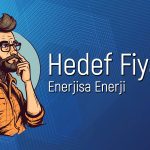 Enerjisa (ENJSA) için 4 farklı hedef fiyat: 86 TL’ye çıkacak mı?