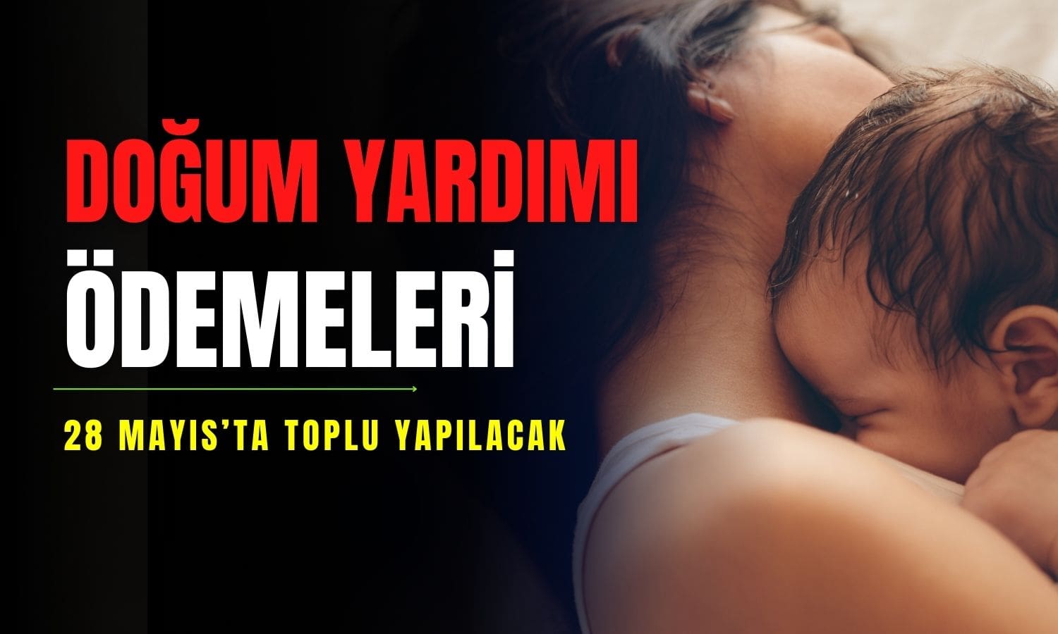 Erdoğan: Doğum yardımı ödemeleri 28 Mayıs’ta toplu yapılacak