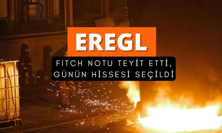 Fitch kredi notunu teyit etti, bugünün hissesi seçildi