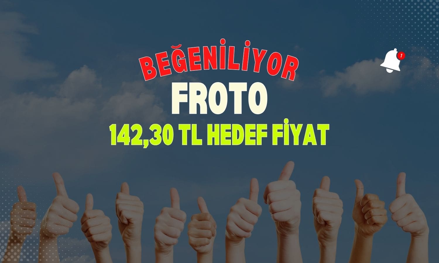FROTO beğeniliyor: 142,30 TL hedef fiyatla kapsama alındı
