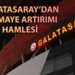 Galatasaray’dan bedelli kararı: Sermaye yüzde 150 artacak