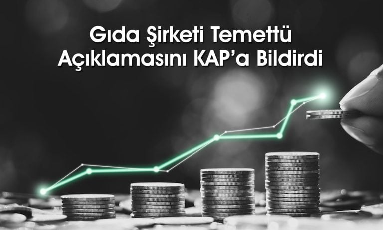 Gıda şirketi pay başına 0,045 TL temettü verecek