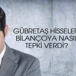 Gübretaş 1Ç25 bilanço sonrası tabanı yokluyor