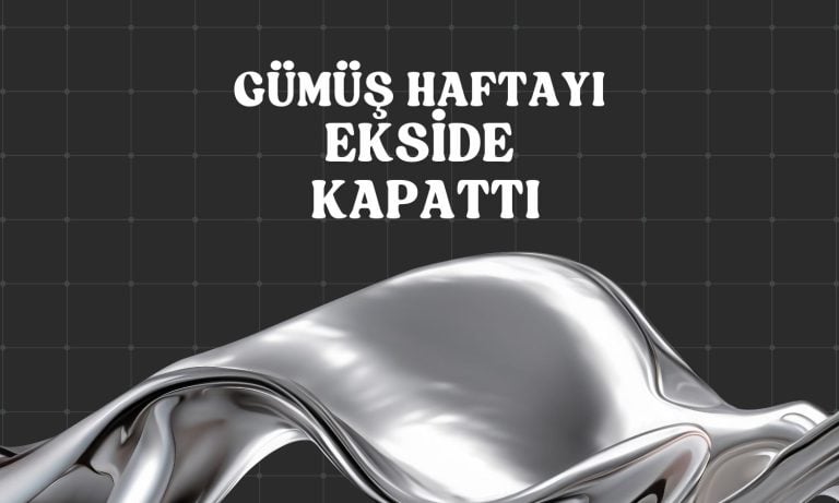 Gümüşte düşüş sürse de ilk 4 ayda yüzde 11 getiri sağladı!