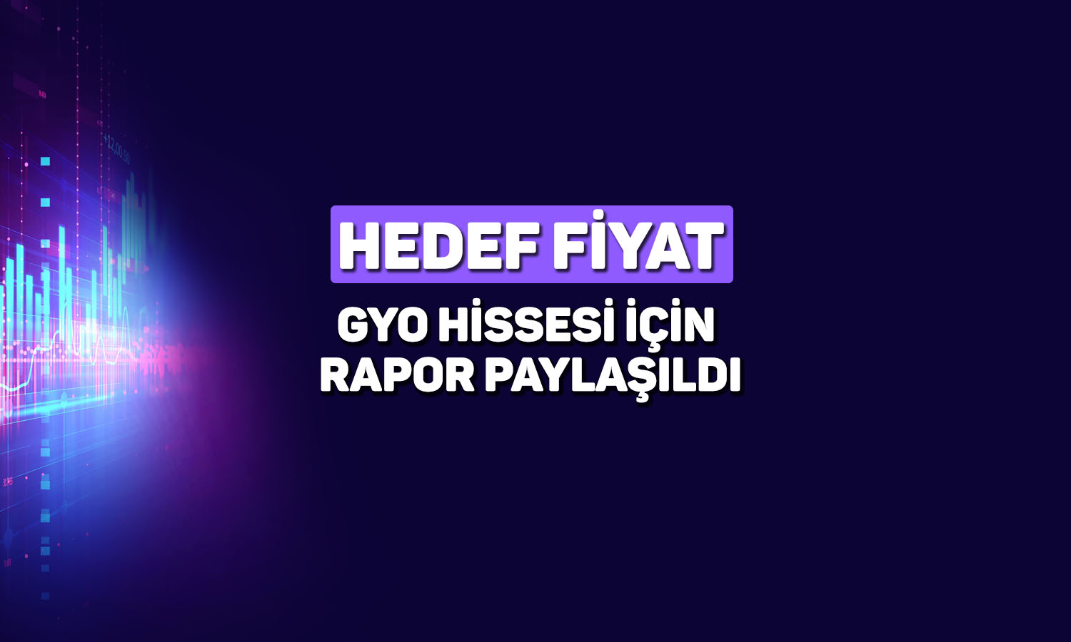 GYO hissesi endeksi sollayacak: 75 TL’ye yükselebilir