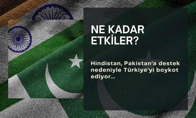 Hindistan’dan Türkiye boykotu: Tüm ticaret durdurulabilir