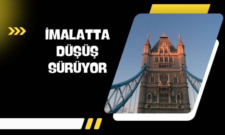 İngiltere imalat sektöründe daralma 7. ayına genişledi