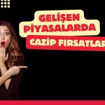 JPMorgan gelişen piyasa hisselerinin notunu yükseltti