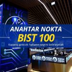Kapanış yönü belirleyecek: BIST 100 için anahtar nokta açıklandı