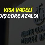 Kısa vadeli dış borç stoku Mart’ta 172,7 milyar dolar oldu