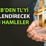 Merkez Bankası’ndan dövizden TL’ye geçişe teşvik paketi