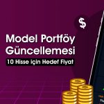 Model portföy revizyonu: THYAO yerini o hisseye kaptırdı