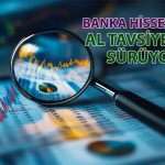 Net karı artan VAKBN için hedef fiyatlar güncellendi