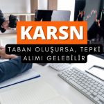 Olası taban oluşumu KARSN’a tepki alımı getirebilir
