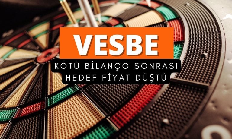 Olumsuz bilanço: 1Ç25 sonrası VESBE hedef fiyatı düştü