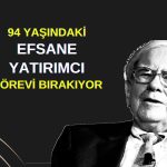 Omaha Kahini dönemi bitiyor: Buffett’ın yerini kim alacak?