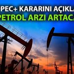 OPEC+’ten yeni hamle: Temmuz için üretim artışı kararı