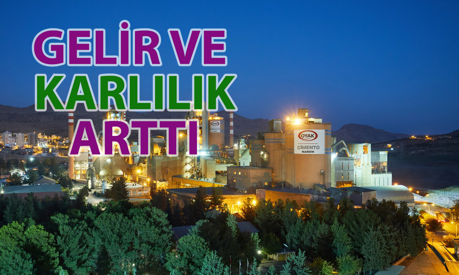 OYAK Çimento (OYAKC) 2025’e güçlü başlangıç yaptı