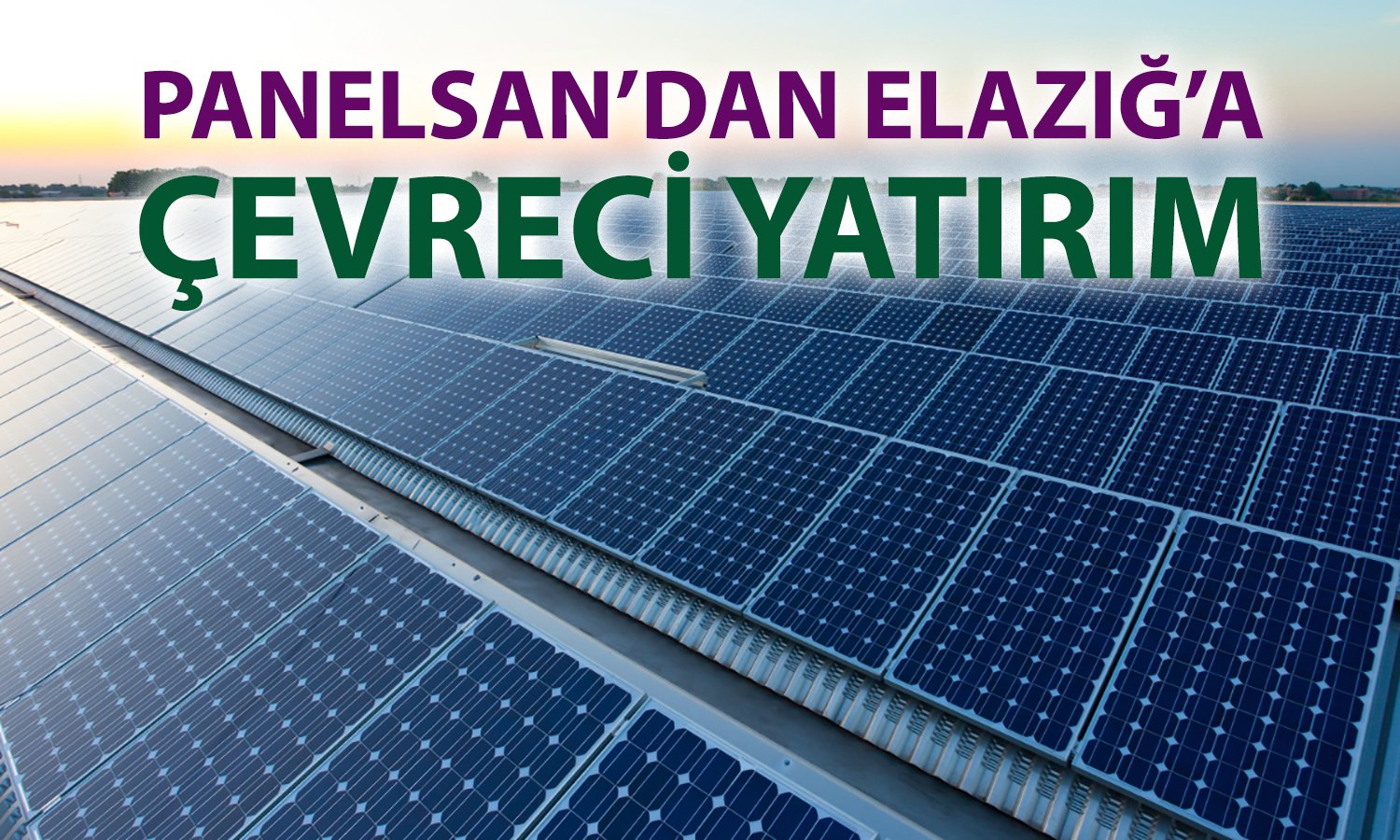 Panelsan, 1.38 milyon dolarlık GES için imzayı attı