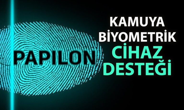 Papilon’dan kamuya 25 milyon TL’lik biyometrik cihaz satışı