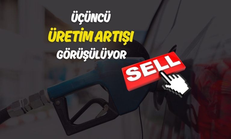 Petrol fiyatları OPEC+ üretim artışı iddialarıyla sert düştü