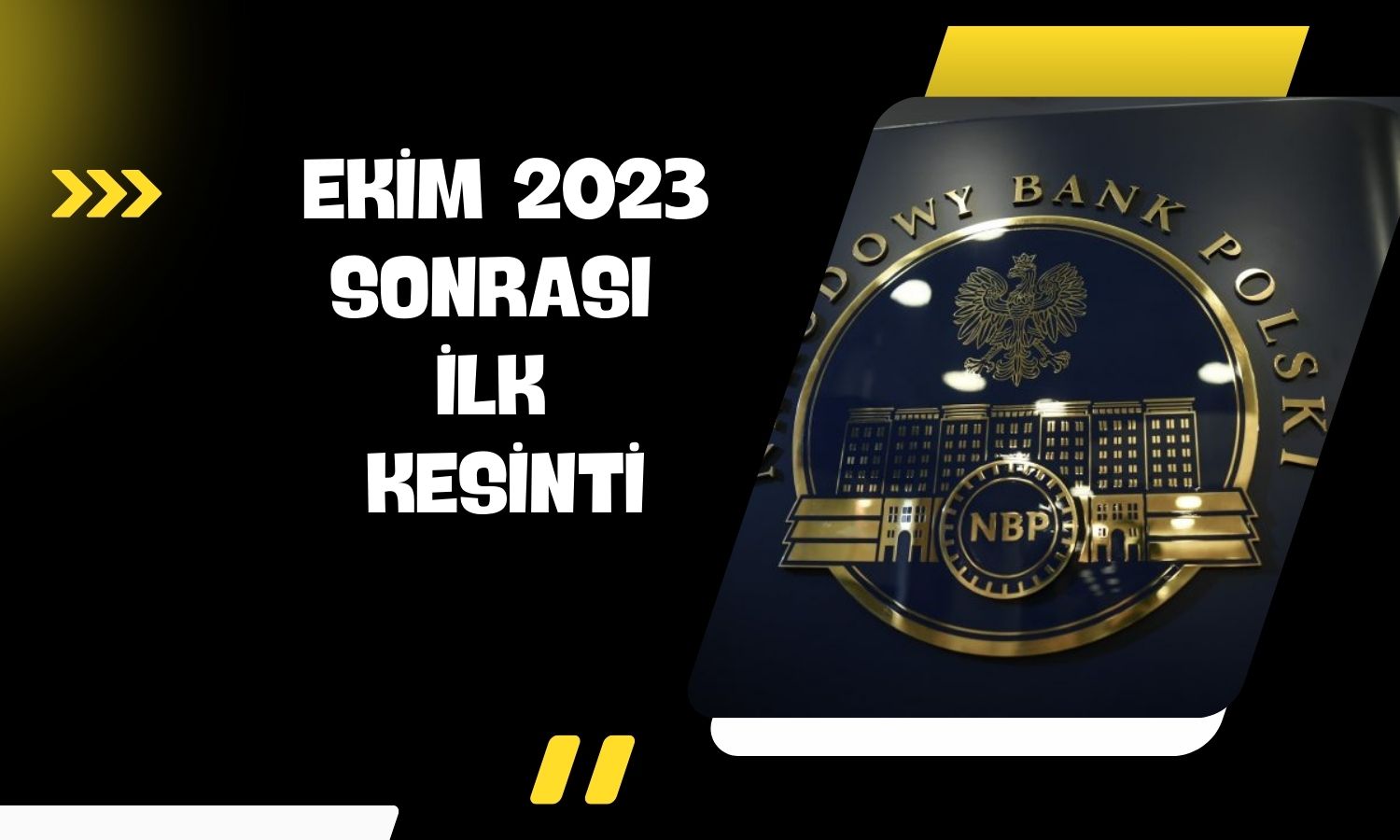 Polonya Merkez Bankası Ekim 2023 sonrası ilk kez faiz indirdi