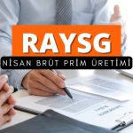 Ray Sigorta (RAYSG) brüt prim üretiminde güçlü artış