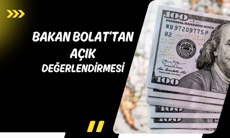 Şimşek’ten sonra Bolat da cari açığı değerlendirdi!