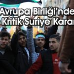 Suriye’ye nefes aldıracak yeni karar: AB yaptırımları kaldırdı