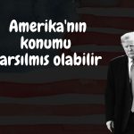 Tarifeler dünyadaki Amerikan etkisinin sonunu getirebilir