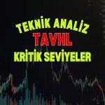 TAVHL analizi: Yeni alım stratejisi için kritik seviyeler