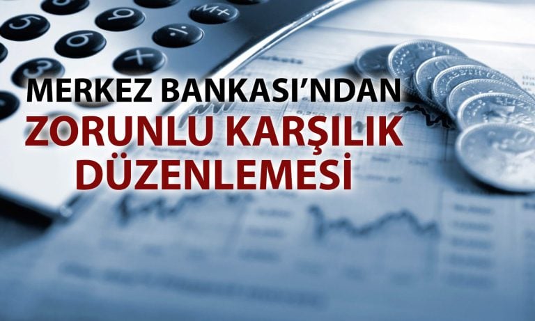 TCMB’den kısa vadeli borçlara yeni zorunlu karşılık düzenlemesi