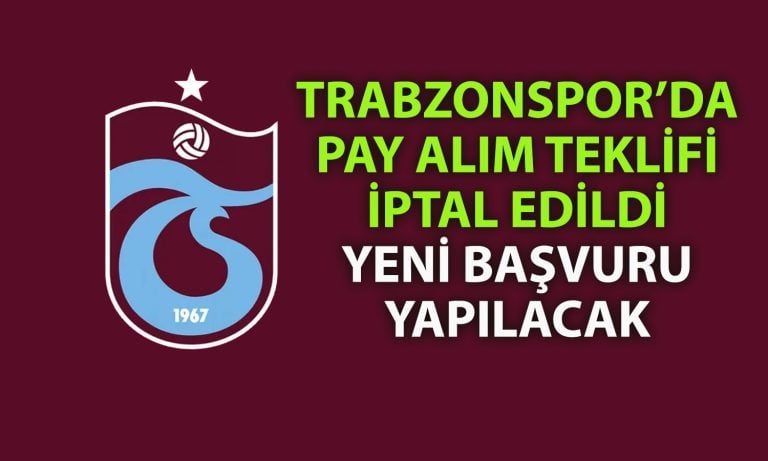 Trabzonspor’un sermaye operasyonunda yeni karar