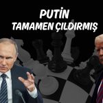 Trump “tamamen çıldırmış” olan Putin’den memnun değil