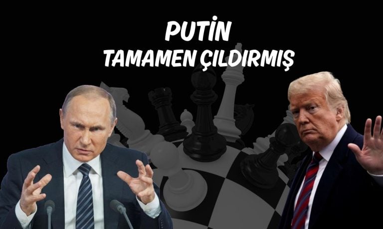 Trump “tamamen çıldırmış” olan Putin’den memnun değil