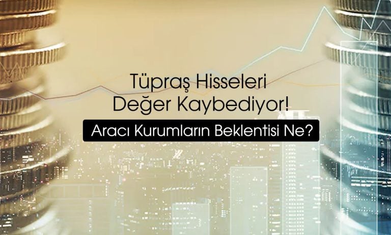 Tüpraş (TUPRS) için 7 farklı hedef fiyat: Potansiyel ne kadar?