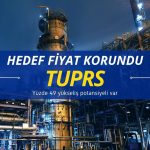 TUPRS raporu: Yüzde 49 yükselişe işaret eden hedef fiyat korundu