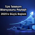 Türk Telekom (TTKOM) 1Ç25 net karı beklentileri aştı