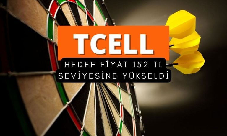 Turkcell (TCELL) hedef fiyatı yükseldi: 152 TL olabilecek mi?