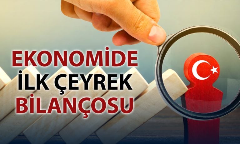 Türkiye ekonomisi ilk çeyrekte beklentilerin altında büyüdü