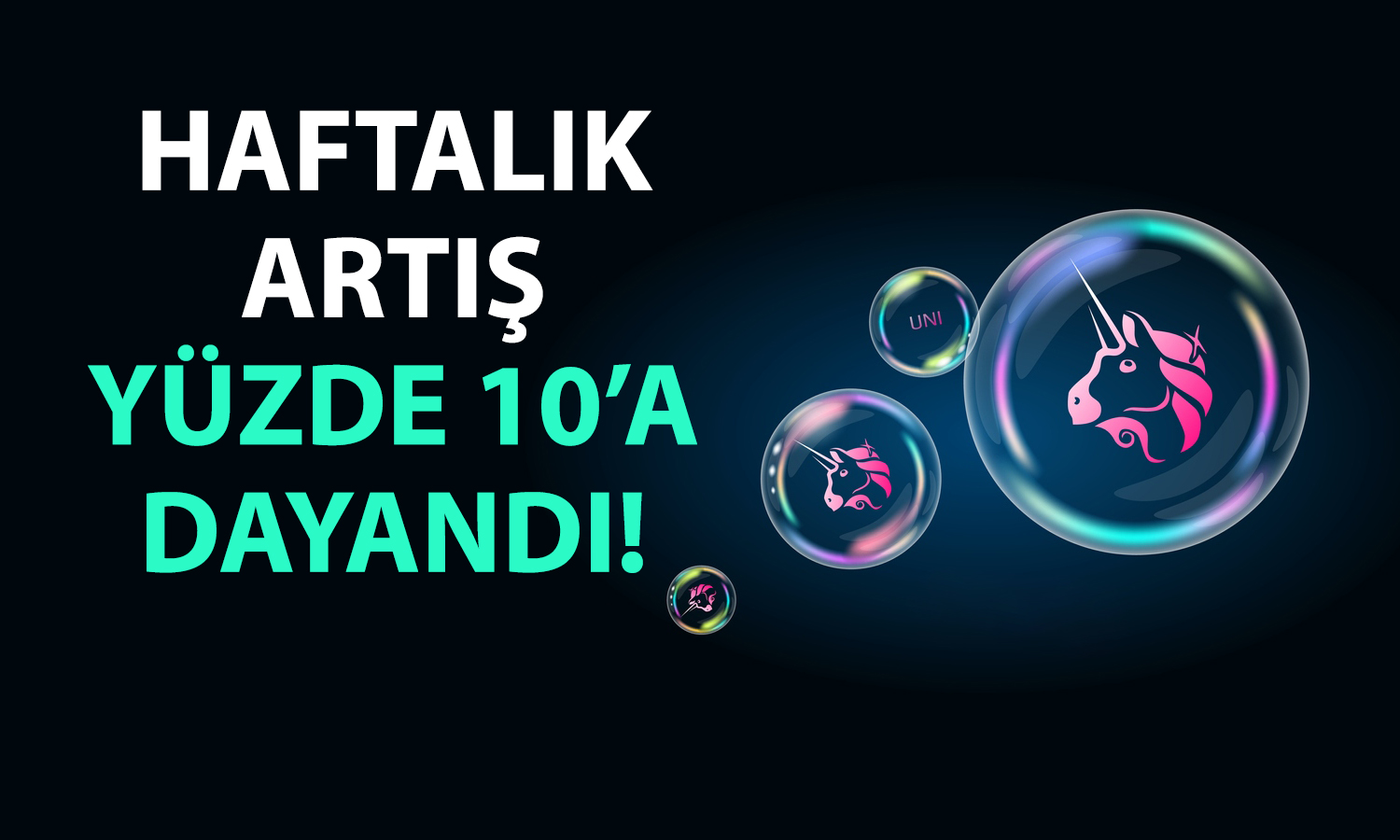 UNI’de dikkat çeken yükseliş: Altcoin sezonu yaklaşıyor mu?