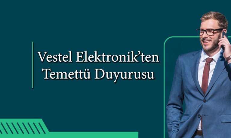 Vestel Elektronik genel kurulda onayladı: Temettü verecek mi?