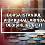 Borsa İstanbul VİOP Piyasa Yapıcılık kurallarını güncelledi