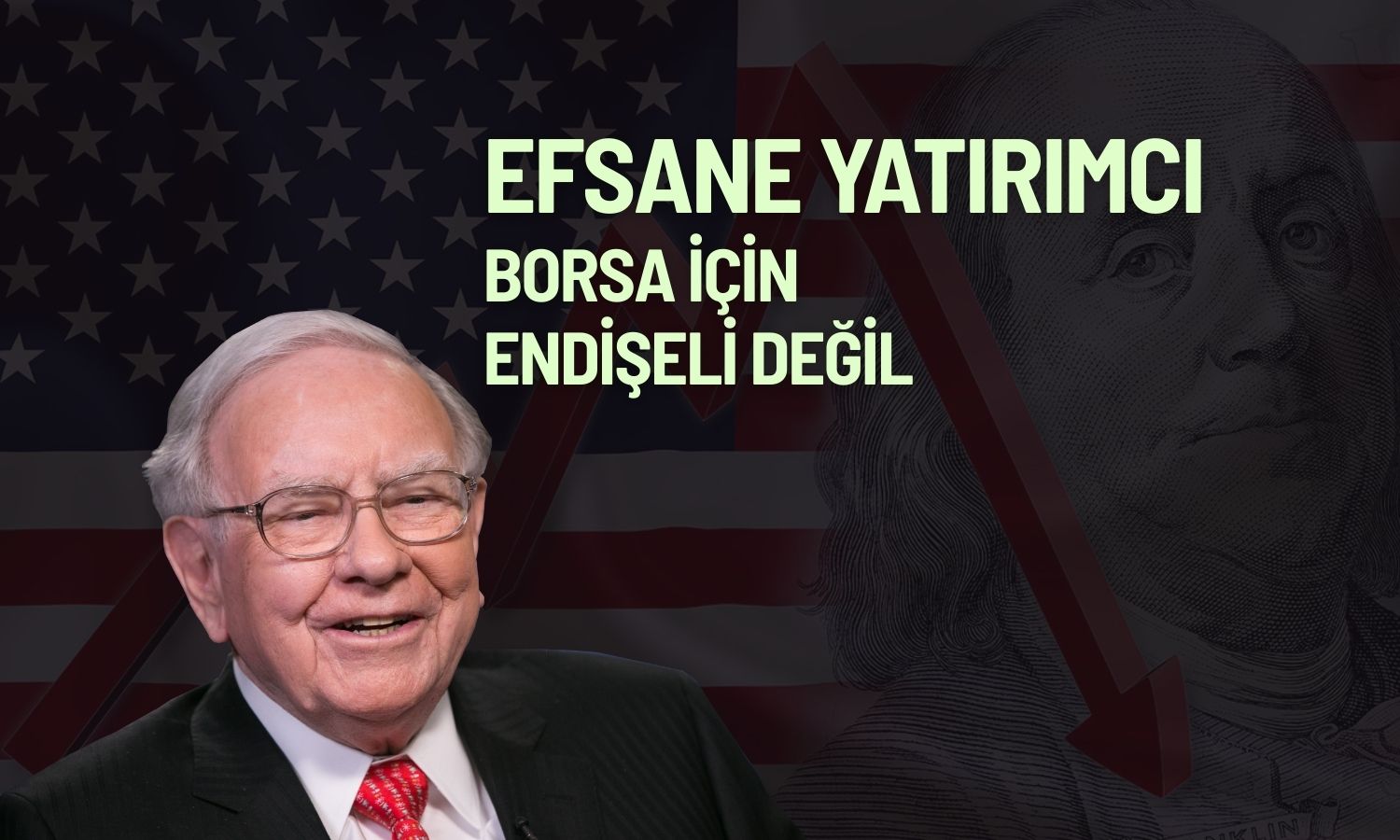 Warren Buffett için borsadaki son volatilite hiç önemli değil!